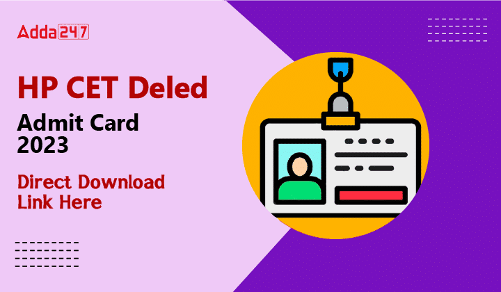HP CET Deled Admit Card 2023-01