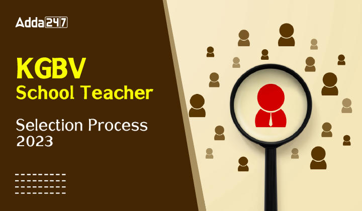 KGBV School Teacher Selection Process-01