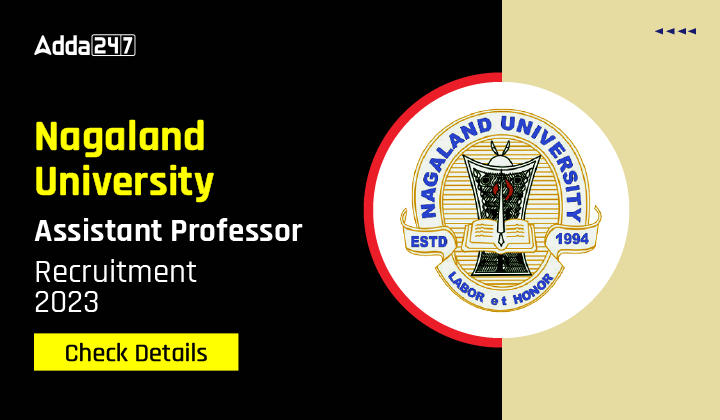 Nagaland University Assistant Professor Recruitment 2023-01