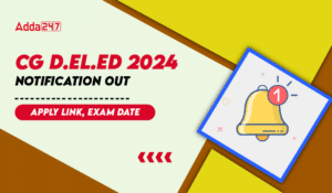 CG DELEd 2024 Notification Out, Eligibility and Exam Date