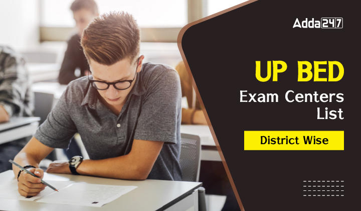 UP BED Exam Centers List District Wise-01