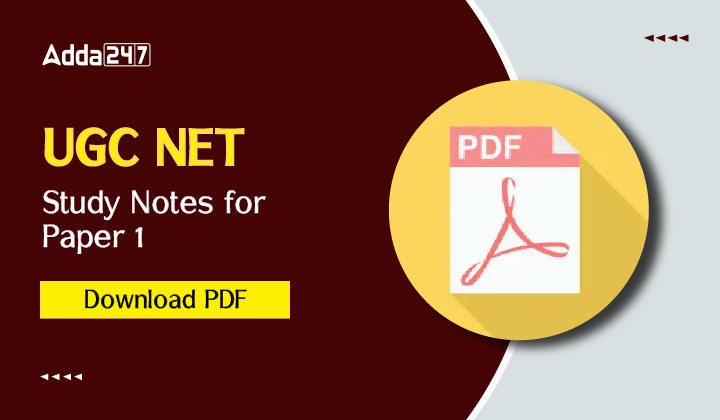 UGC NET Study Notes for Paper 1, Download PDF-01