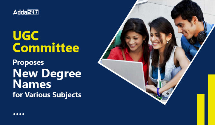 UGC Committee Proposes New Degree Names for Various Subjects-01