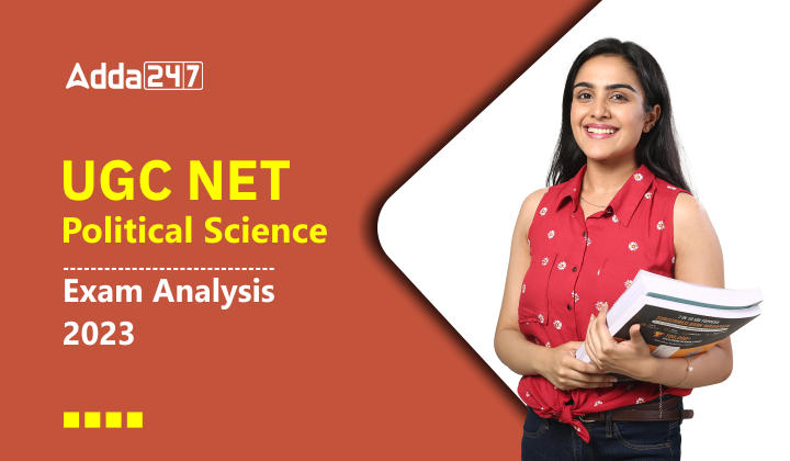 UGC NET Political Science Exam Analysis