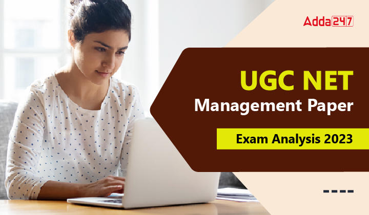 UGC NET Management Paper Exam Analysis 2023-01