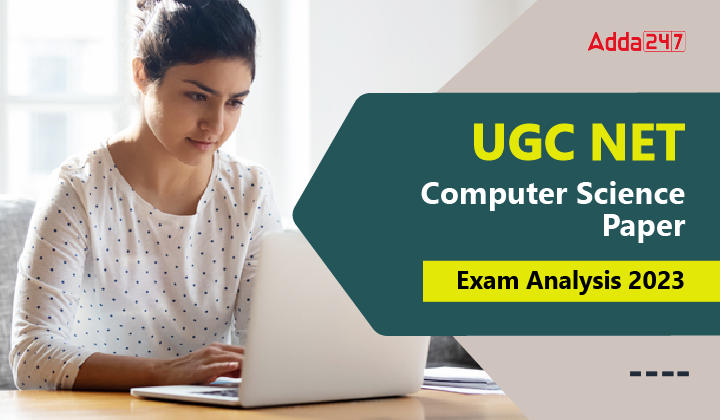 UGC NET Computer Science Paper Exam Analysis-01