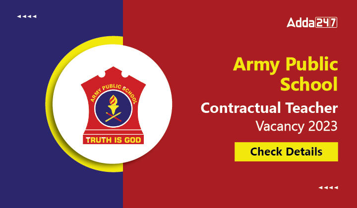 Army Public School Contractual Teacher Vacancy 2023 Check Details-01