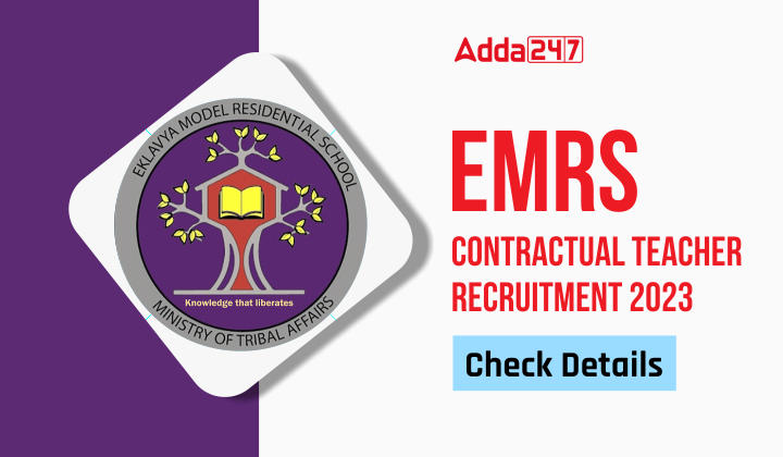 EMRS Contractual Teacher Recruitment 2023 - Check Details