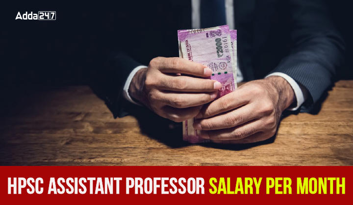 HPSC Assistant Professor Salary Per Month-01