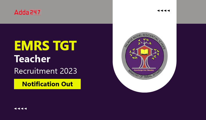 EMRS TGT Teacher Recruitment 2023 Notification Out-01