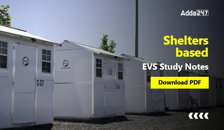 Shelters based EVS Study Notes, Download PDF-01