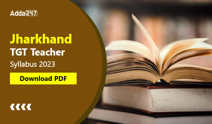 Jharkhand TGT Teacher Syllabus 2023-01