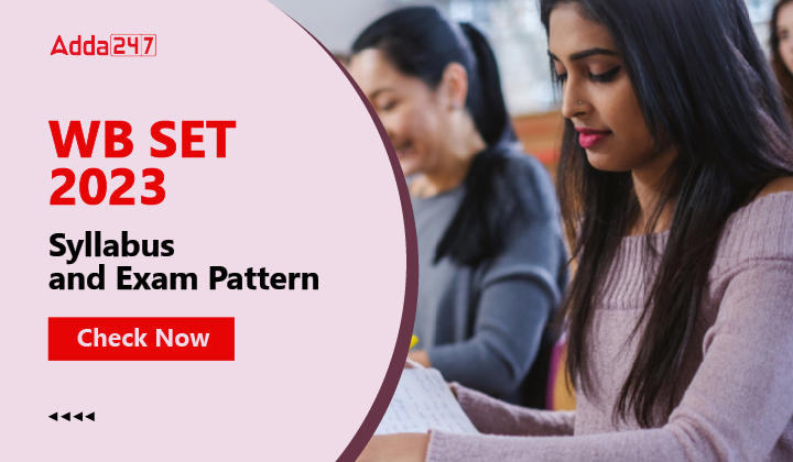 WB SET 2023 Syllabus and Exam Pattern Check Now-01