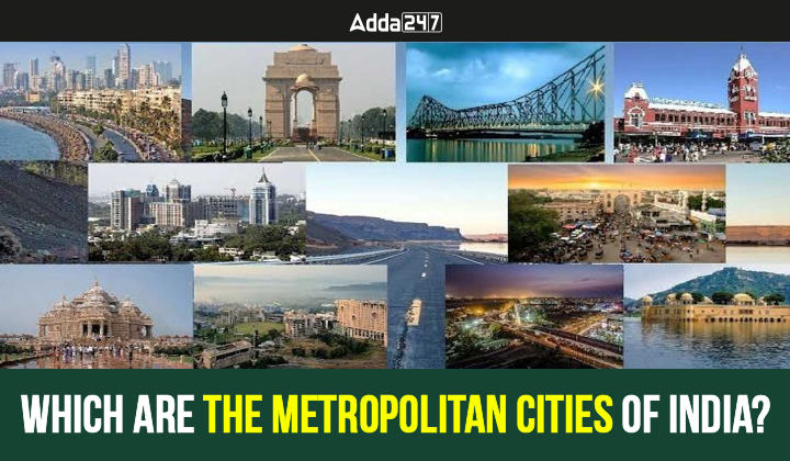 Which are the Metropolitan Cities of India-01