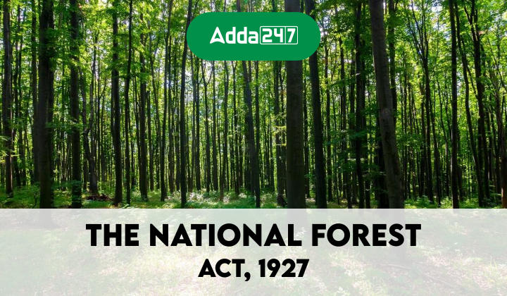 The National Forest Act, 1927