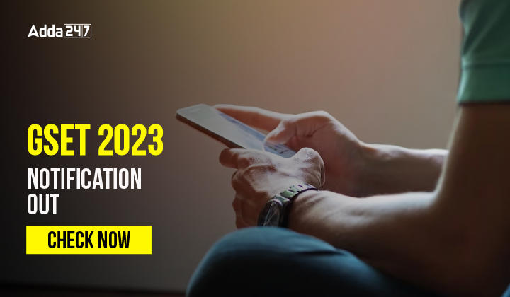 GSET 2023 Notification Out Check Now-01