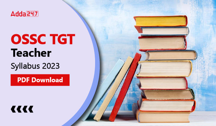 OSSC TGT Teacher Syllabus 2023 PDF Download-01