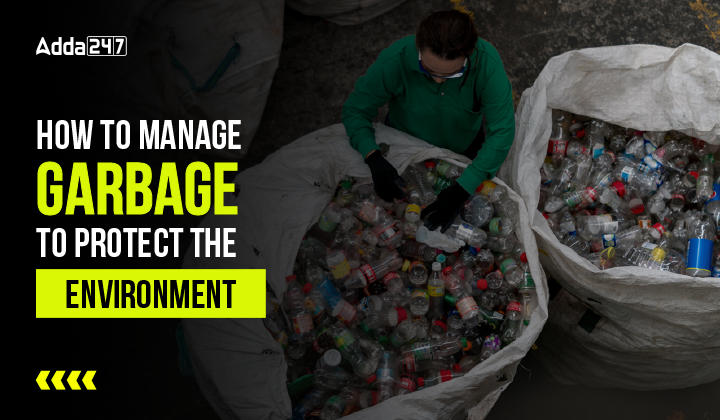 How to Manage Garbage to Protect the Environment-01