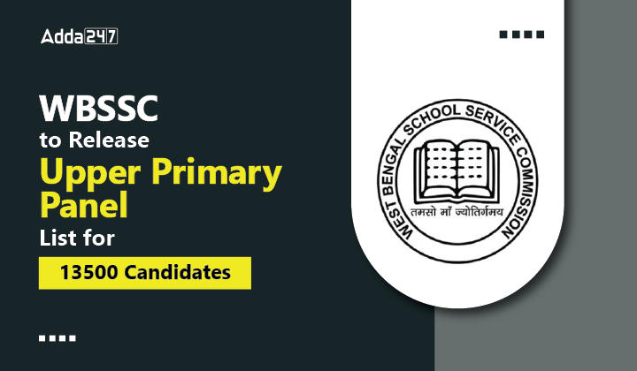 WBSSC to Release Upper Primary Panel List for 13500 Candidates-01