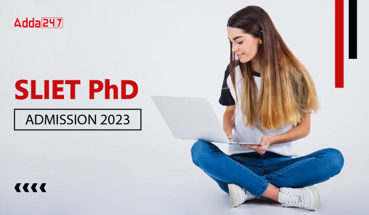 SLIET PhD Admission 2023