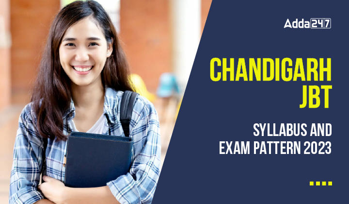 Chandigarh JBT Syllabus & Exam Pattern 2023-01