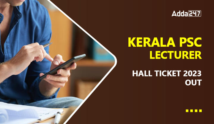 Kerala PSC Lecturer Hall Ticket 2023 Out-01