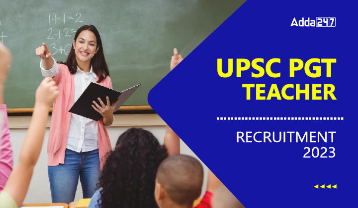 UPSC PGT Teacher Recruitment 2023-01