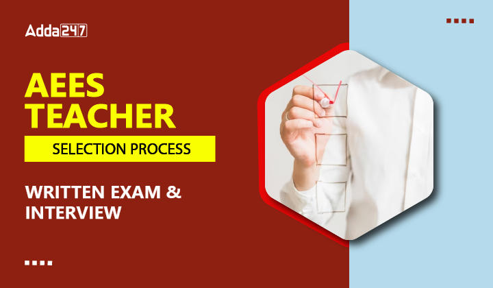 AEES Teacher Selection Process 2023