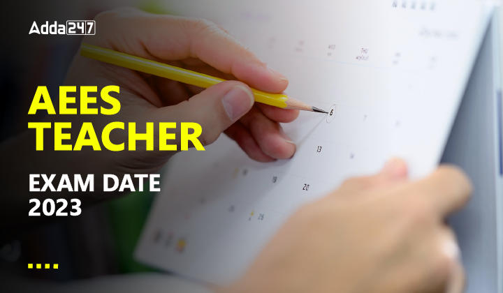 AEES-Teacher-Exam-Date-2023
