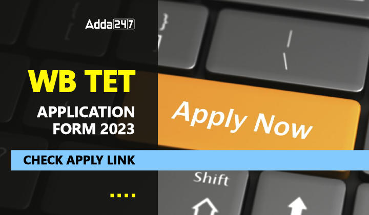 WB TET Application Form 2023 Check Apply Link-01