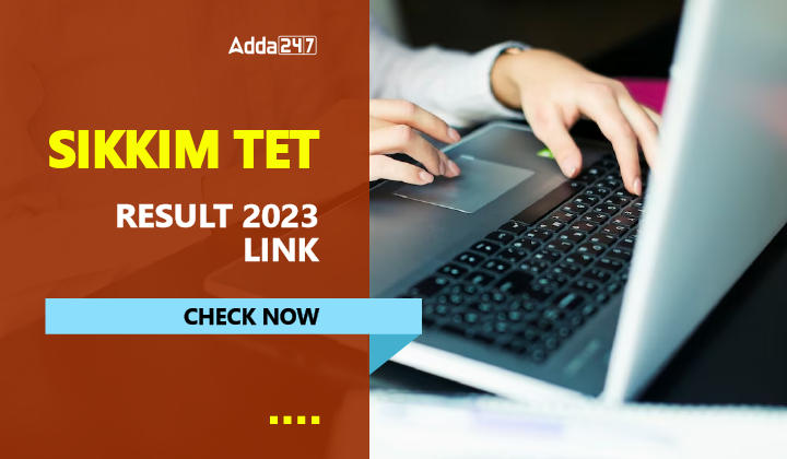 Sikkim TET Result 2023 Link Check Now-01
