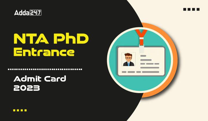 NTA PhD Entrance Admit Card 2023-01
