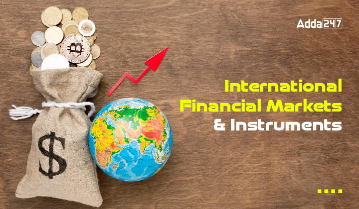 International Financial Markets and Instruments-01