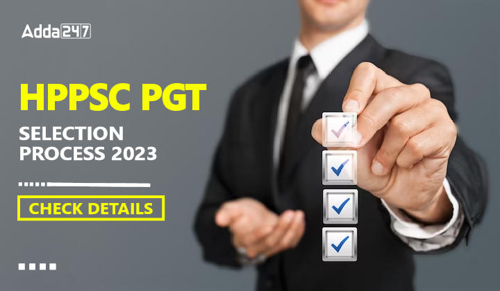 HPPSC PGT Selection Process 2023 Check Details-01
