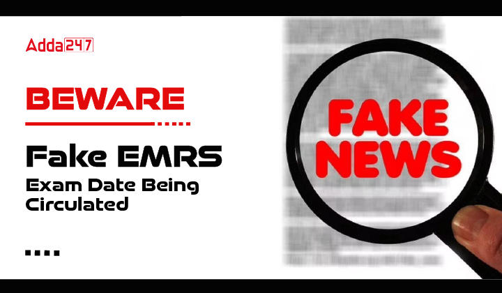 Beware Fake EMRS Exam Date Being Circulated-01