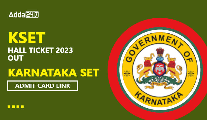 KSET Hall Ticket 2023 Out, Karnataka SET Admit Card Link-01