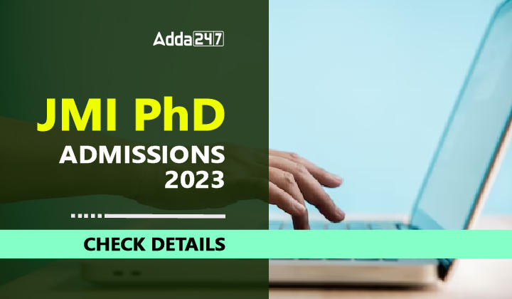 JMI PhD Admissions 2023 Check Details-01
