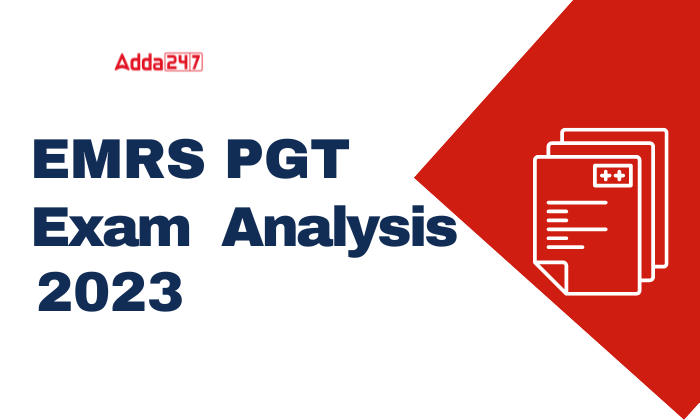 EMRS PGT Exam Analysis 2023