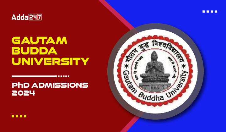 Gautam Budda University PhD Admissions 2024-01