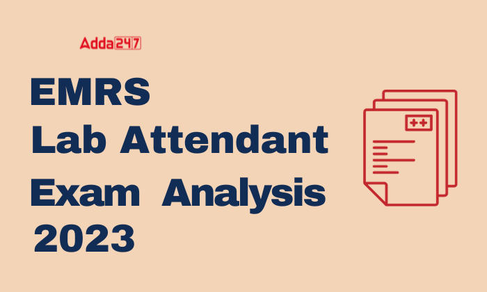 EMRS Lab Attendant Exam Analysis 2023