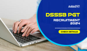 DSSSB PGT Recruitment 2024 Check Details-01