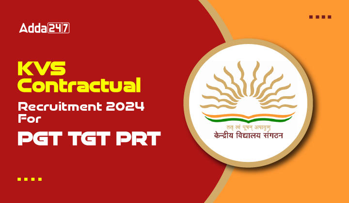 KVS Contractual Recruitment 2024 for PGT TGT PRT-01