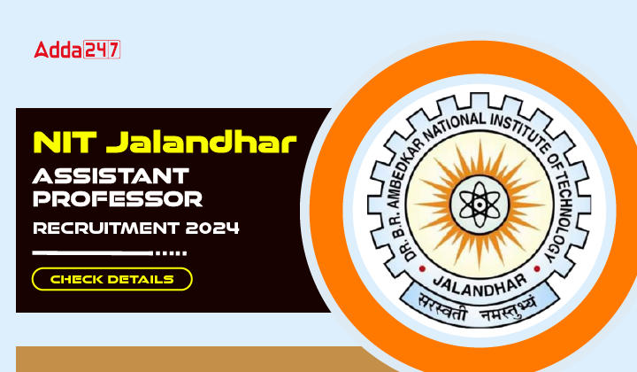 NIT Jalandhar Assistant Professor Recruitment 2024 Check Details-01 (1)