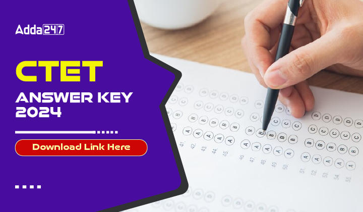 CTET Answer Key 2024 Out For Paper 1 and 2, Response sheet PDF Download Link_20.1