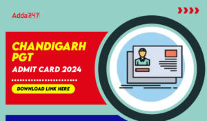 Chandigarh PGT Admit Card 2024 Download Link Here-01