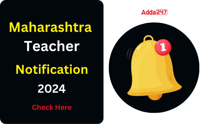 Maharashtra Teacher Recruitment 2024 Notification Out For 21678 Posts_20.1
