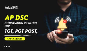 AP DSC 2024 Notification Out, Apply Online Link Last Date