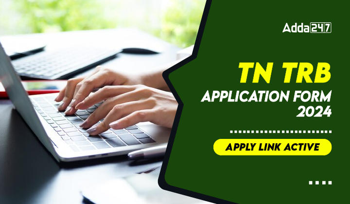 TN TRB Application Form 2024 Apply Link Active-01