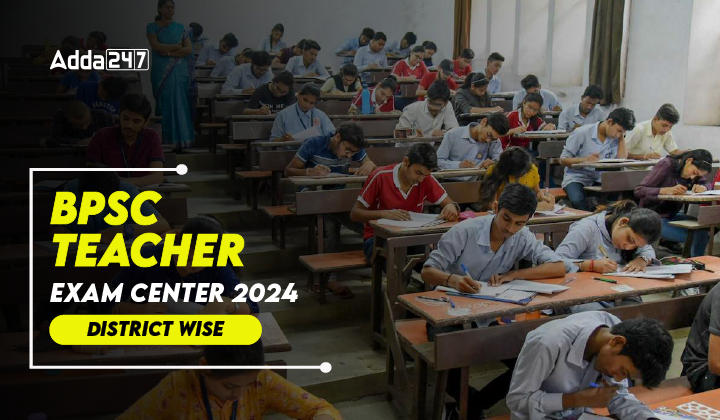 BPSC Teacher Exam Center 2024 District Wise-01