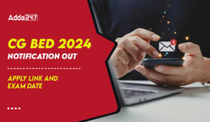 CG BED Notification 2024 Out, Exam Date and Apply Link